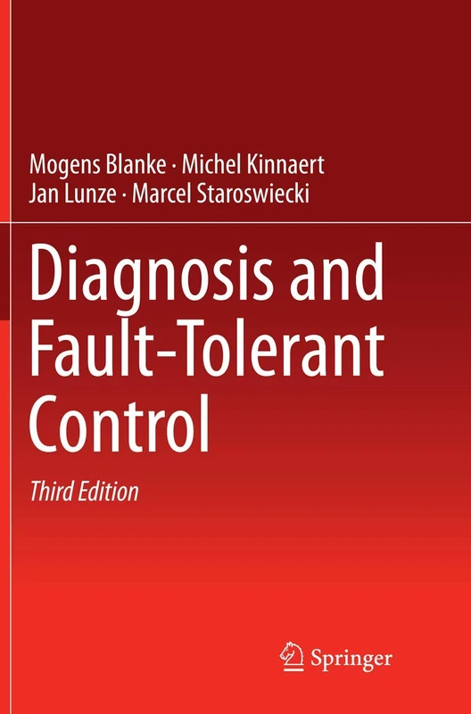 Diagnosis and Fault-Tolerant Control