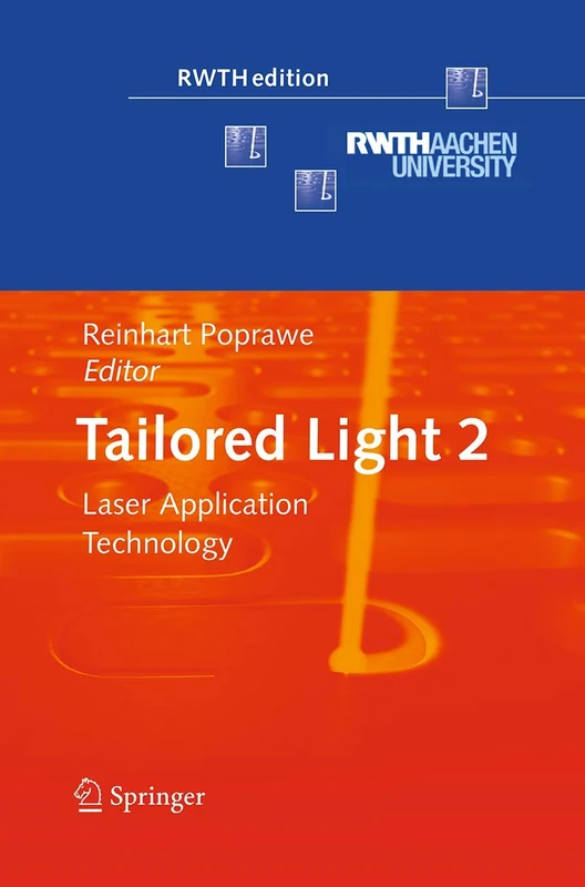 Tailored Light 2: Laser Application Technology (RWTHedition)