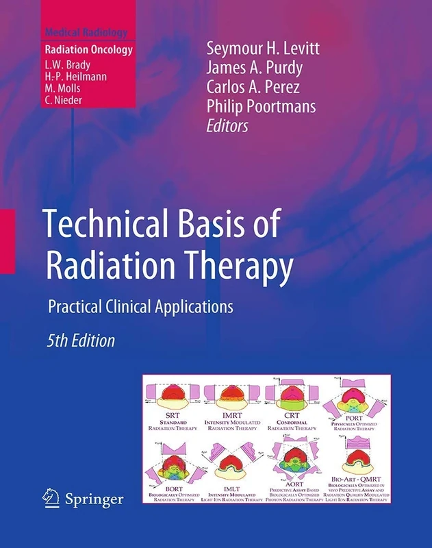 Technical Basis of Radiation Therapy: Practical Clinical Applications (Medical Radiology)