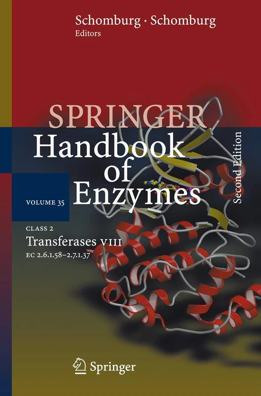 Class 2 Transferases VIII: EC 2.6.1.58 - 2.7.1.37: 35 (Springer Handbook of Enzymes, 35)