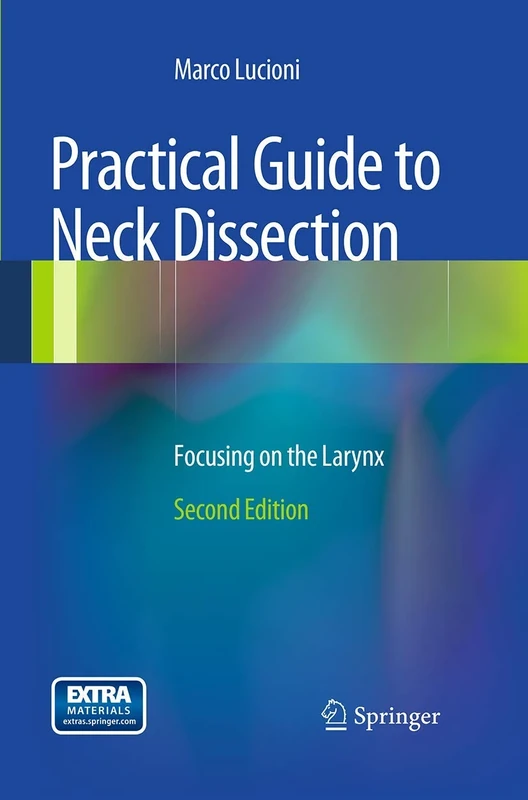 Practical Guide to Neck Dissection: Focusing on the Larynx