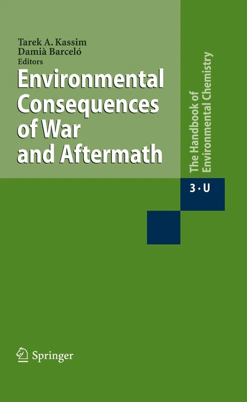Environmental Consequences of War and Aftermath: 3 / 3U (Anthropogenic Compounds) - Image 1