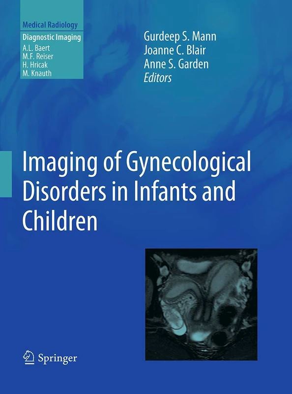 Imaging of Gynecological Disorders in Infants and Children (Medical Radiology)