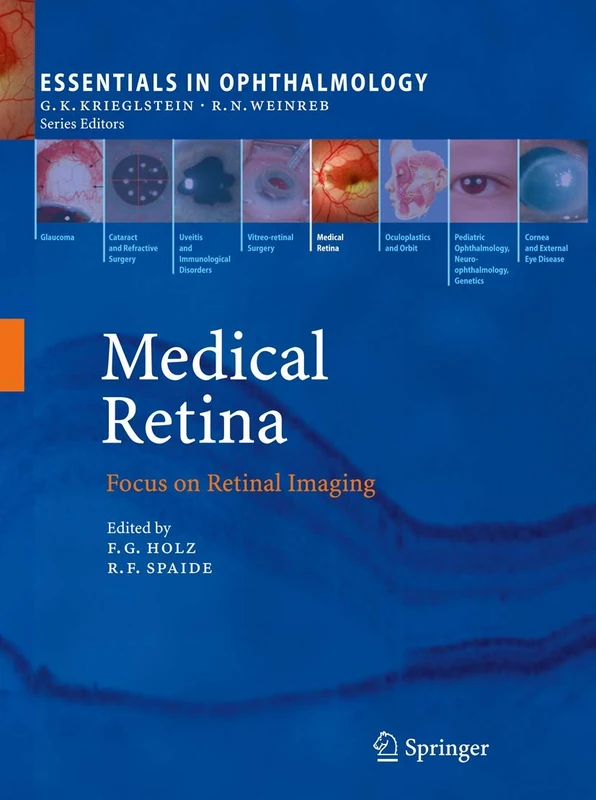 Medical Retina: Focus on Retinal Imaging (Essentials in Ophthalmology)