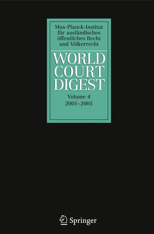 World Court Digest 2001 - 2005: 4