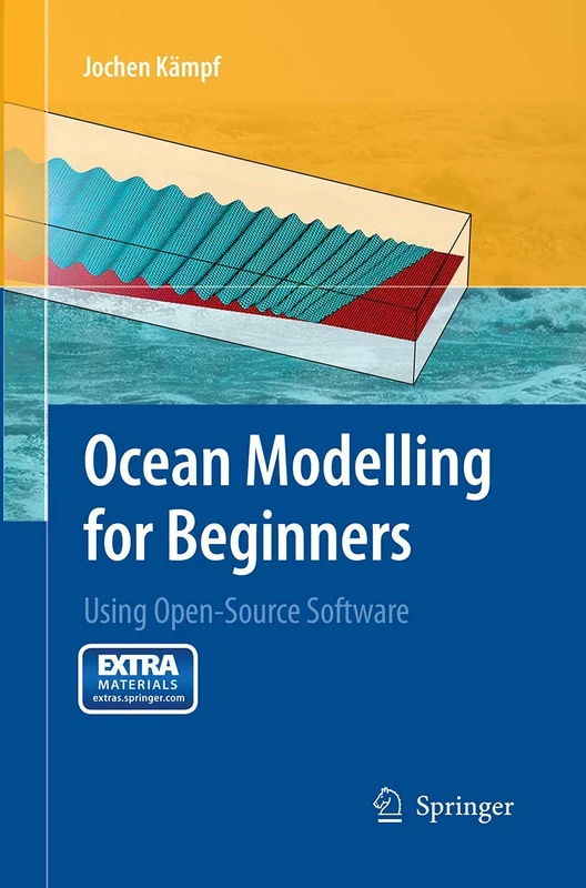 Ocean Modelling for Beginners: Using Open-Source Software