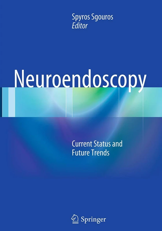 Neuroendoscopy: Current Status and Future Trends
