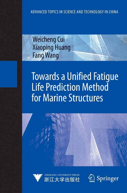 Springer - Unified Fatigue Life Prediction for Marine Structures