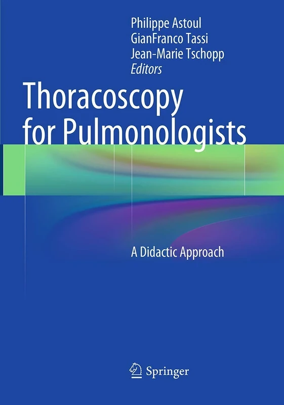 Thoracoscopy for Pulmonologists: A Didactic Approach