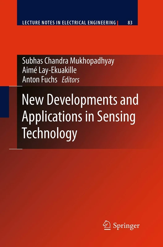 New Developments and Applications in Sensing Technology: 83 (Lecture Notes in Electrical Engineering, 83)