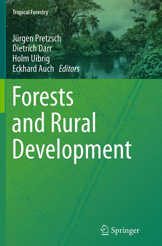 Forests and Rural Development: 9 (Tropical Forestry)