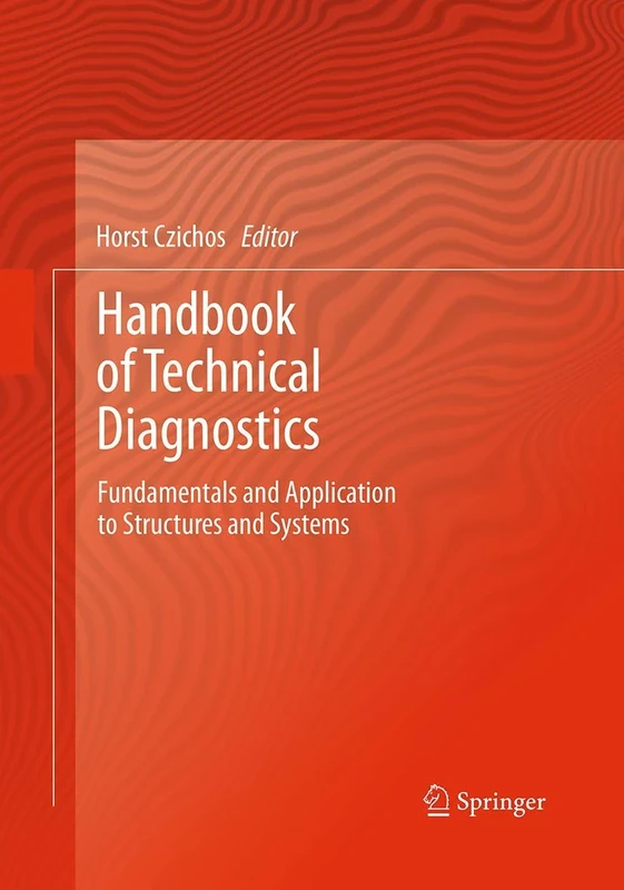 Handbook of Technical Diagnostics: Fundamentals and Application to Structures and Systems