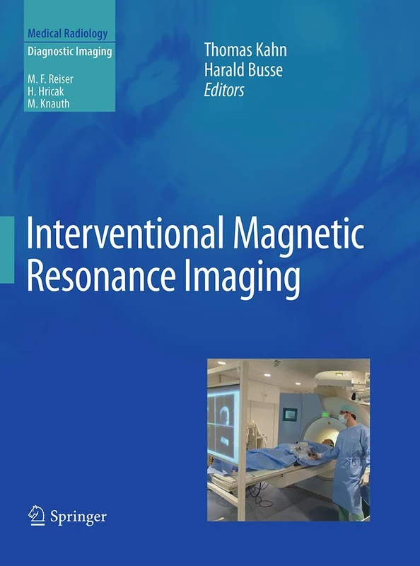 Interventional Magnetic Resonance Imaging (Medical Radiology)