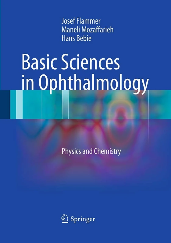 Basic Sciences in Ophthalmology: Physics and Chemistry