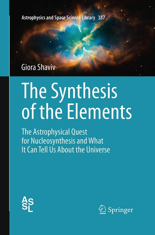 Springer - The Synthesis of the Elements - Astrophysics Book