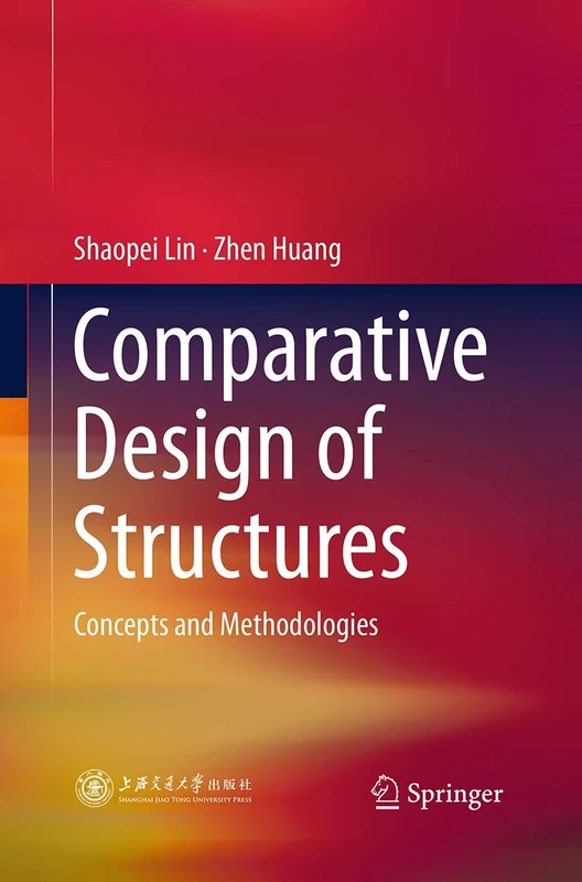 Comparative Design of Structures: Concepts and Methodologies - Image 1