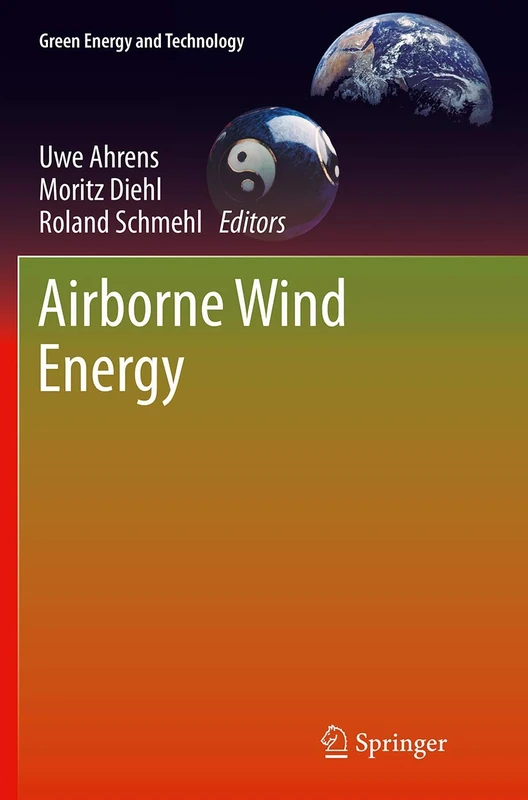 Springer Airborne Wind Energy - Green Energy and Technology