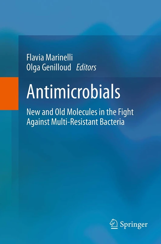 Antimicrobials: New and Old Molecules in the Fight Against Multi-resistant Bacteria