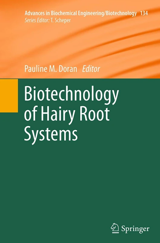 Biotechnology of Hairy Root Systems: 134 (Advances in Biochemical Engineering/Biotechnology, 134) - Image 1