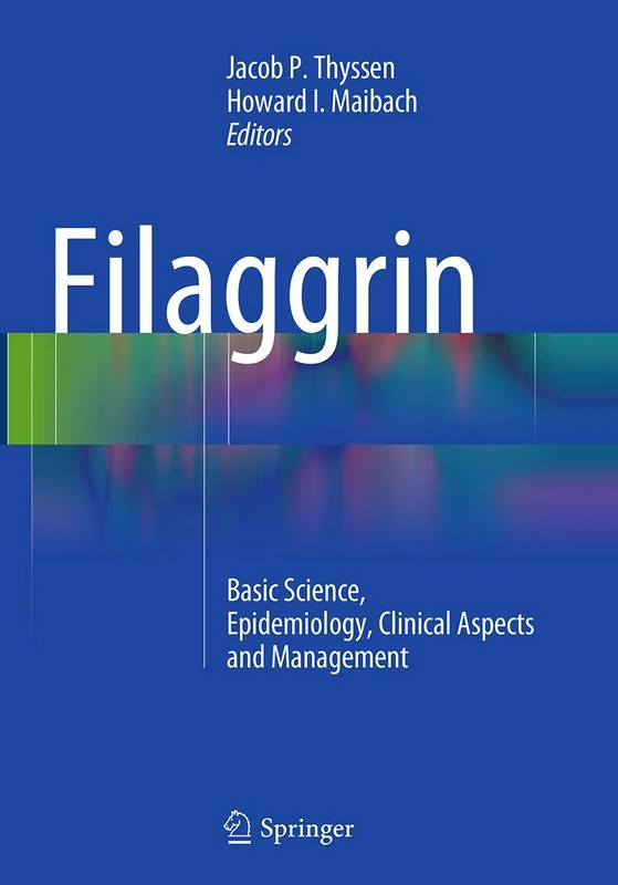 Filaggrin: Basic Science, Epidemiology, Clinical Aspects and Management - Image 1