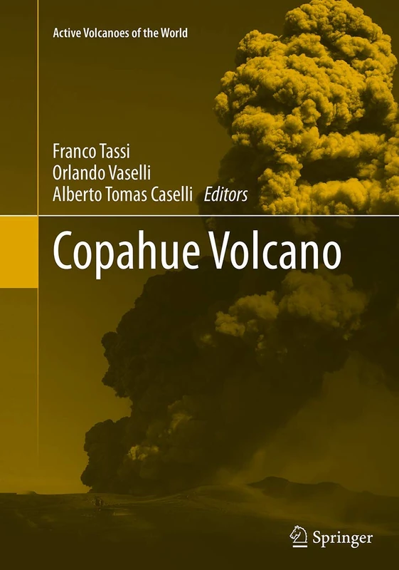 Copahue Volcano (Active Volcanoes of the World)