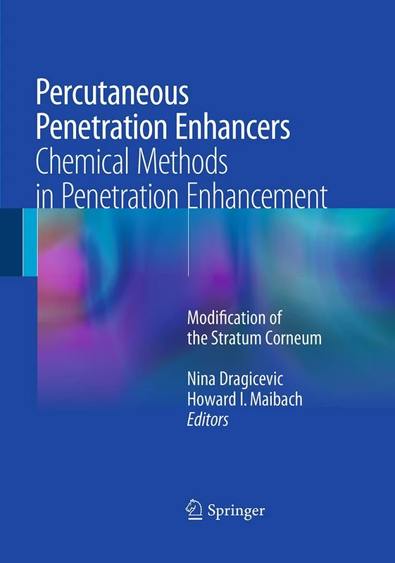 Percutaneous Penetration Enhancers Chemical Methods in Penetration Enhancement: Modification of the Stratum Corneum