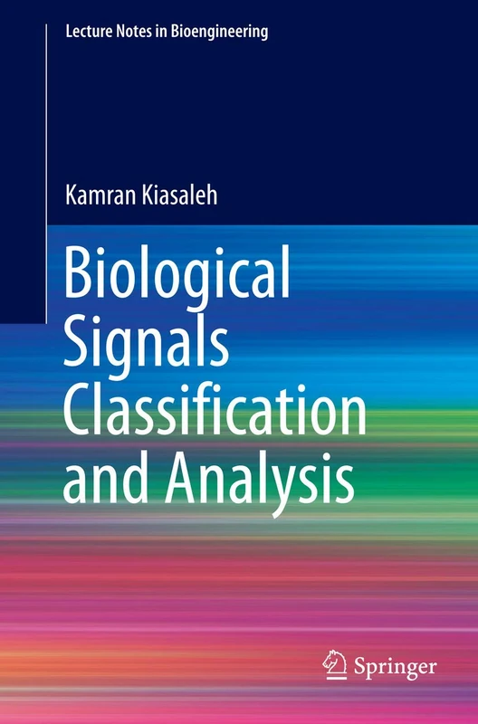 Springer Biological Signals Classification and Analysis Book