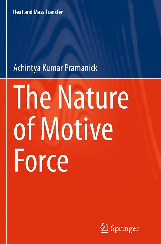 The Nature of Motive Force (Heat and Mass Transfer) - Image 1