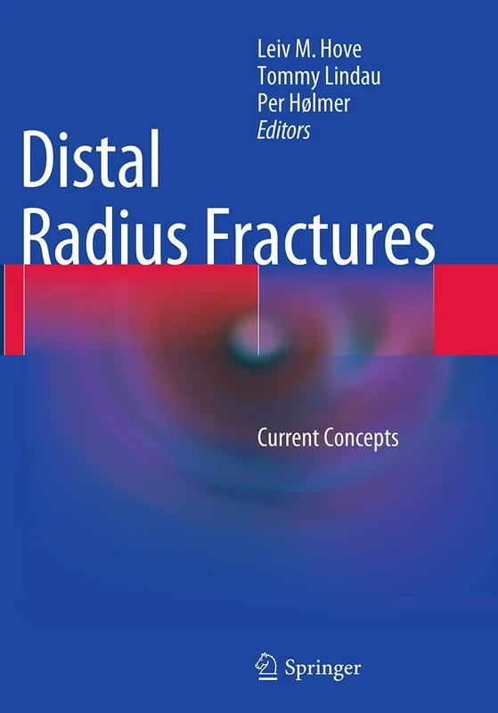 Distal Radius Fractures: Current Concepts