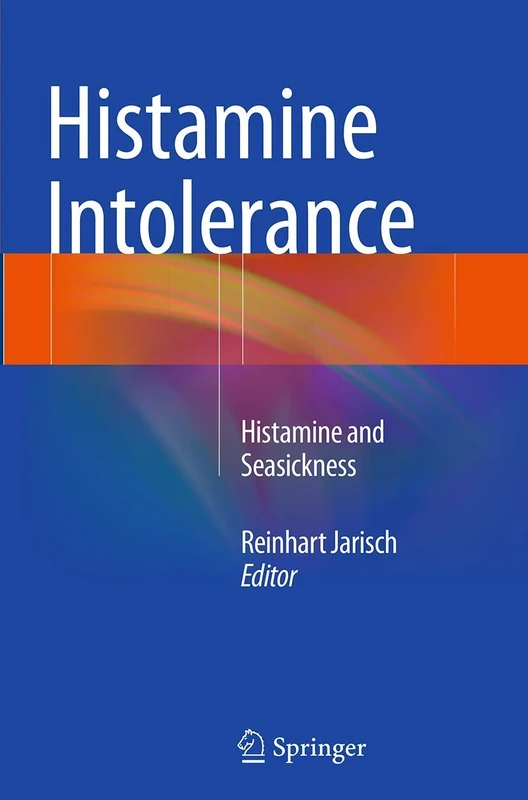 Histamine Intolerance: Histamine and Seasickness