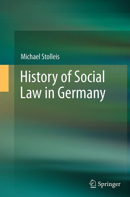 Springer - History of Social Law in Germany - Academic Book