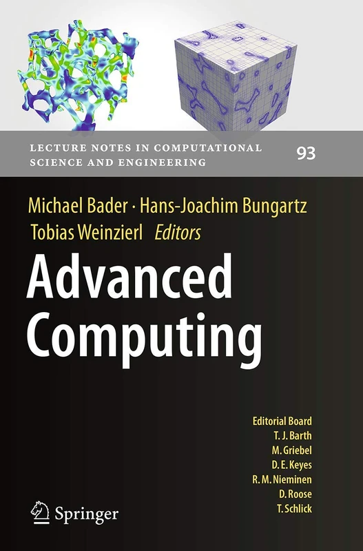 Advanced Computing: 93 (Lecture Notes in Computational Science and Engineering, 93)