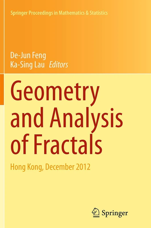 Geometry and Analysis of Fractals: Hong Kong, December 2012: 88 (Springer Proceedings in Mathematics & Statistics, 88)