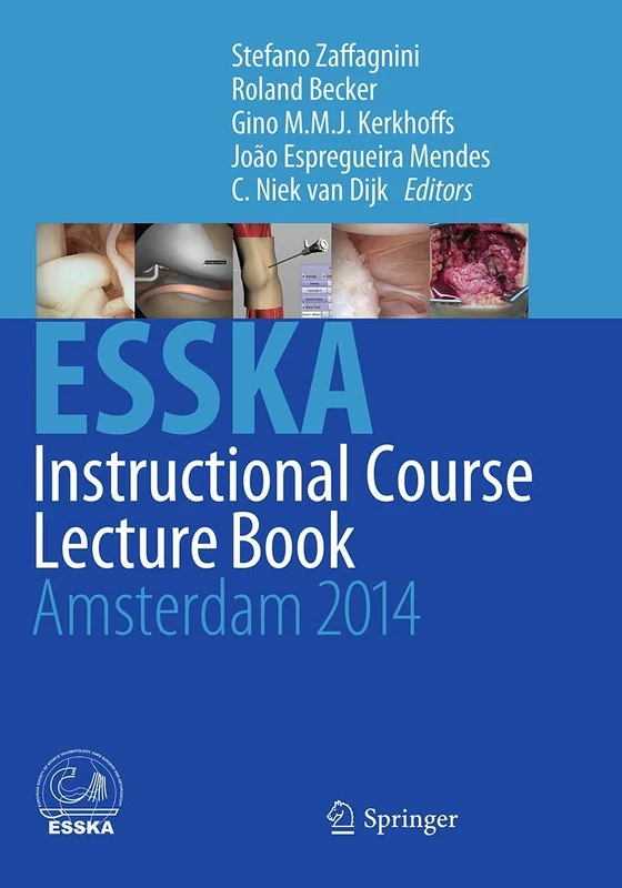 ESSKA Instructional Course Lecture Book: Amsterdam 2014