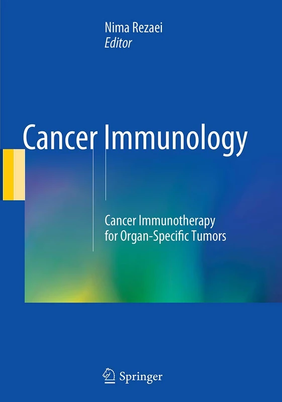 Cancer Immunology: Cancer Immunotherapy for Organ-Specific Tumors
