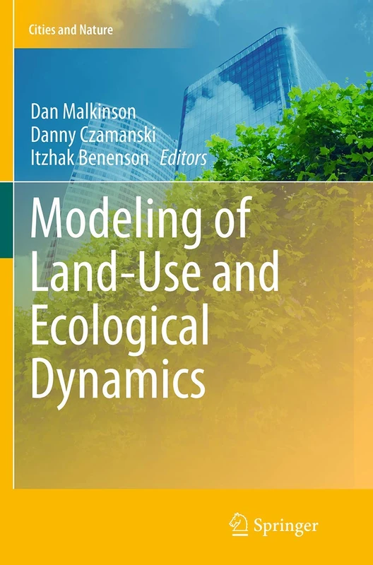 Modeling of Land-Use and Ecological Dynamics (Cities and Nature)