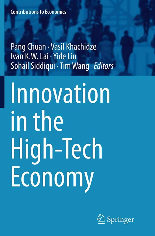 Innovation in the High-Tech Economy (Contributions to Economics)