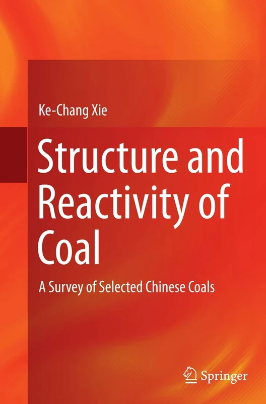 Structure and Reactivity of Coal: A Survey of Selected Chinese Coals