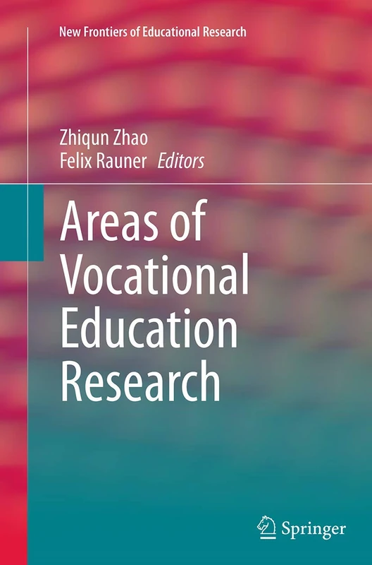Areas of Vocational Education Research (New Frontiers of Educational Research)
