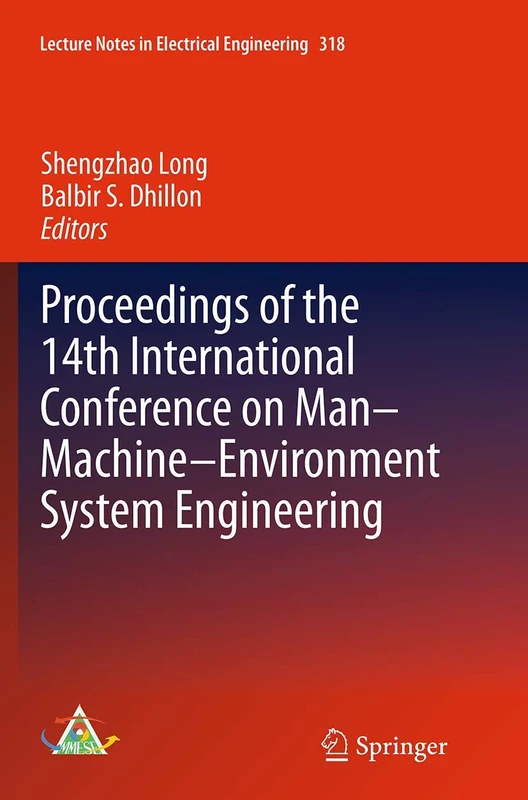 Proceedings of the 14th International Conference on Man-Machine-Environment System Engineering: 318 (Lecture Notes in Electrical Engineering)