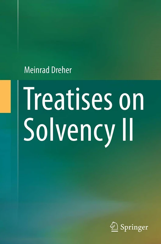 Treatises on Solvency II: 2