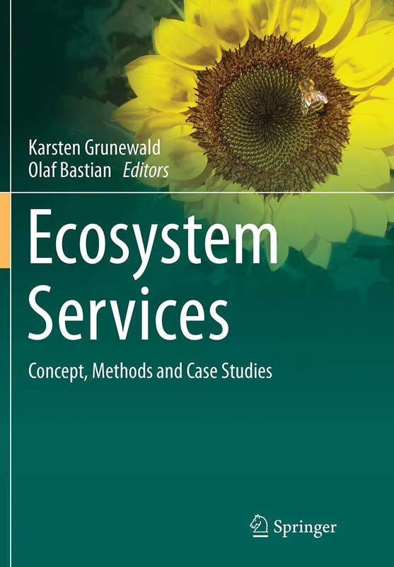 Ecosystem Services – Concept, Methods and Case Studies