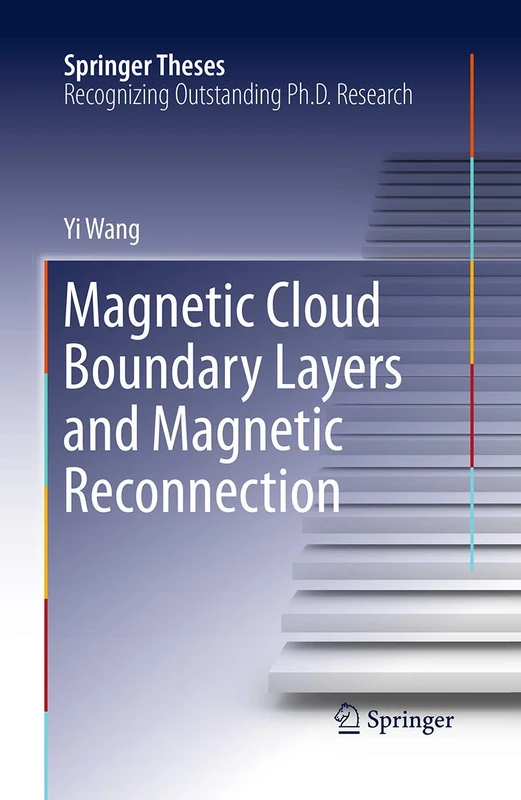 Magnetic Cloud Boundary Layers and Magnetic Reconnection (Springer Theses)
