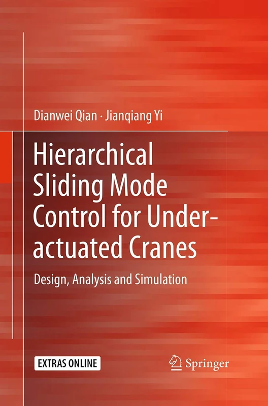 Hierarchical Sliding Mode Control for Under-actuated Cranes: Design, Analysis and Simulation
