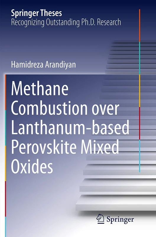 Methane Combustion over Lanthanum-based Perovskite Mixed Oxides (Springer Theses)