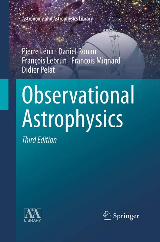 Observational Astrophysics (Astronomy and Astrophysics Library)