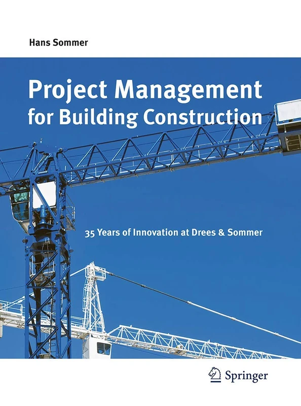 Project Management for Building Construction: 35 Years of Innovation at Drees & Sommer - Image 1