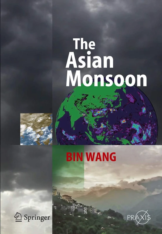 The Asian Monsoon (Springer Praxis Books)