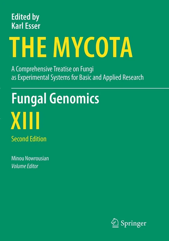 Fungal Genomics: 13 (The Mycota, 13)