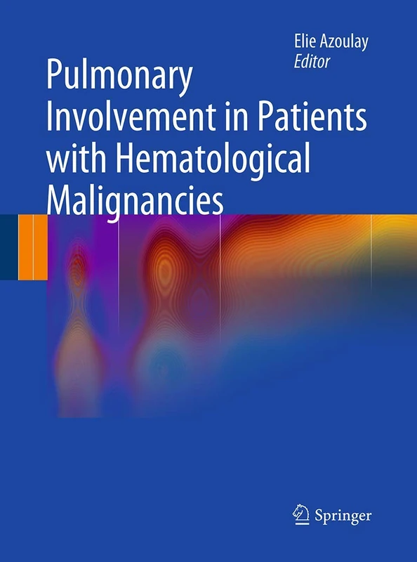 Springer - Pulmonary Involvement in Hematological Malignancies